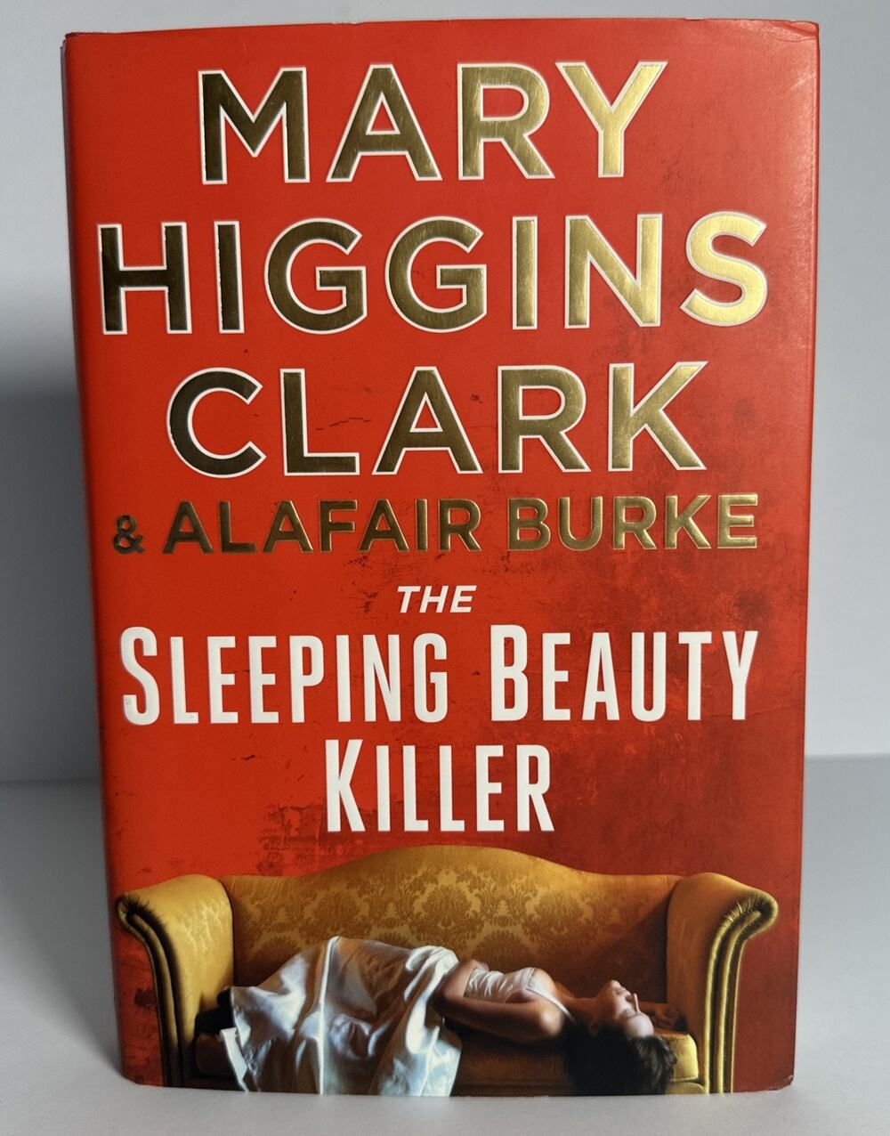 The Sleeping Beauty Killer Mary Higgins Clark & Alafair Burke HC